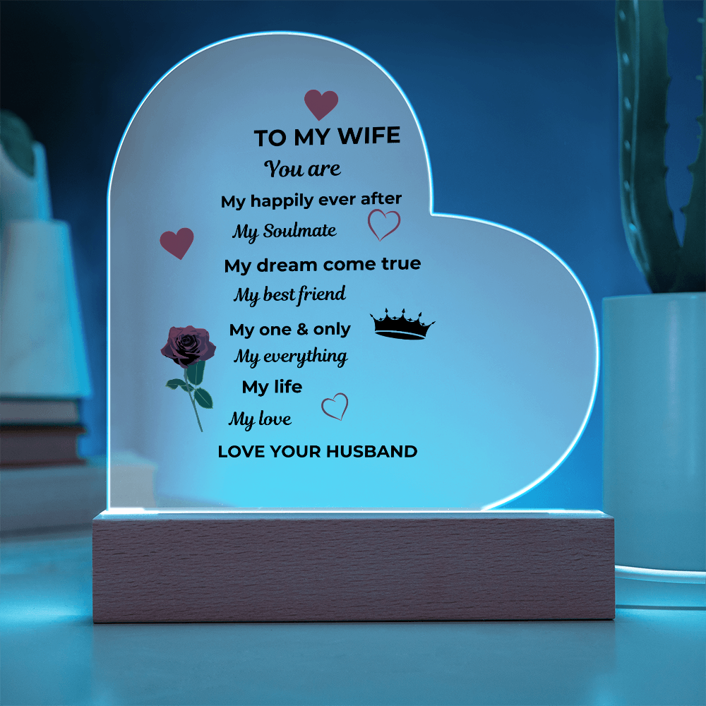 To My Wife Acrylic Heart Plaque