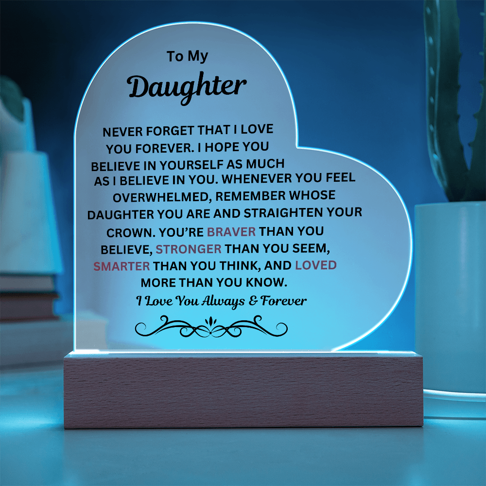 To My Daughter Printed Acrylic Heart Plaque