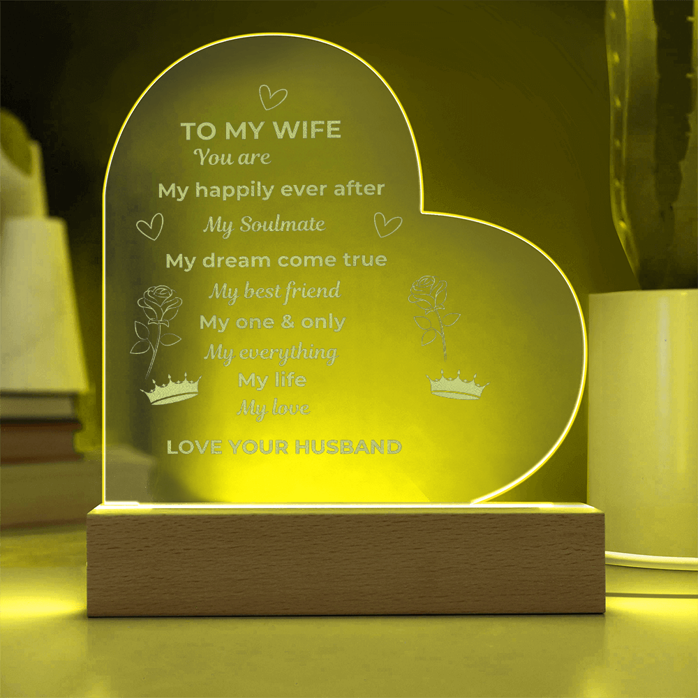 To My Wife Engraved Acrylic Heart Plaque