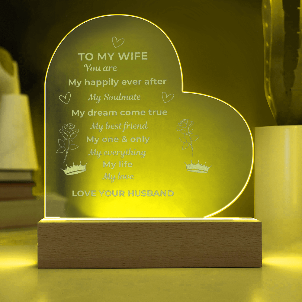 To My Wife Engraved Acrylic Heart Plaque