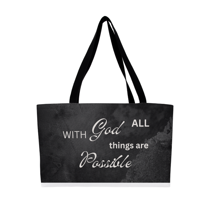 With God All Things Are Possible Weekender Tote Bag