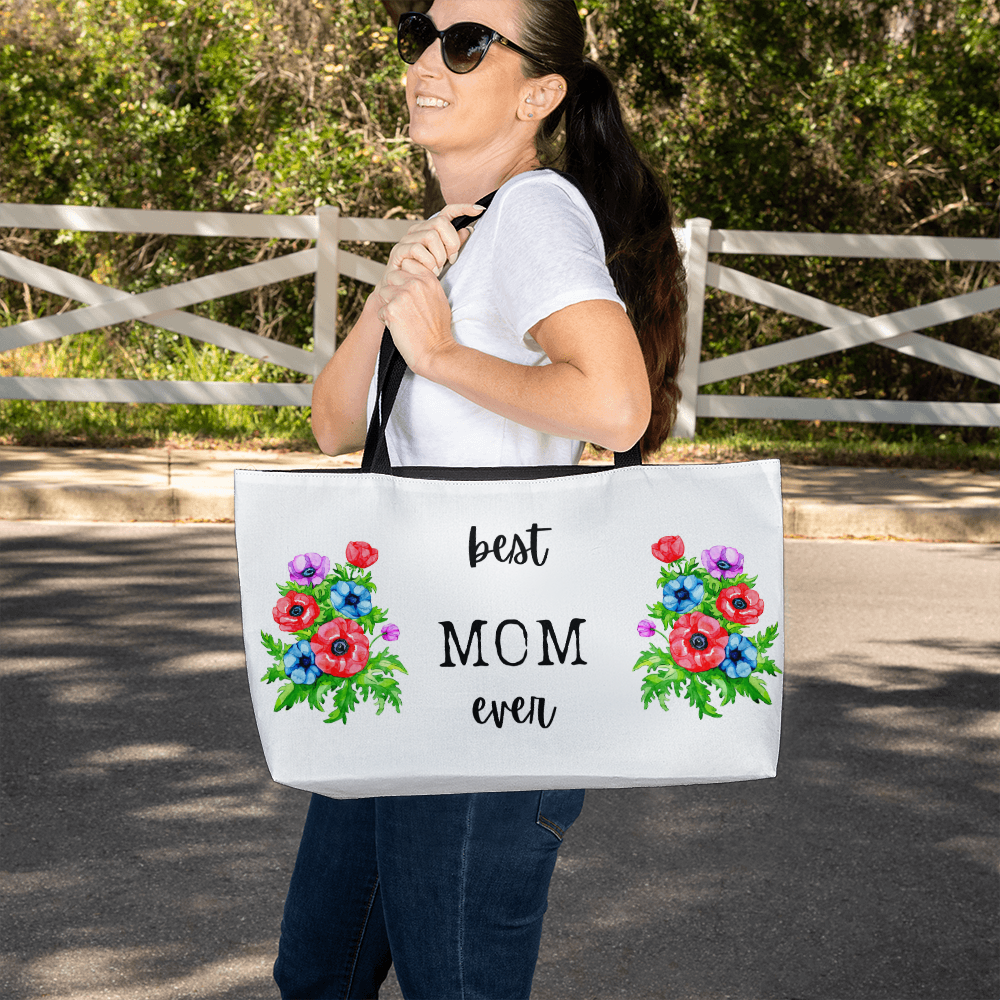 Best Mom Ever Weekender Tote Bag