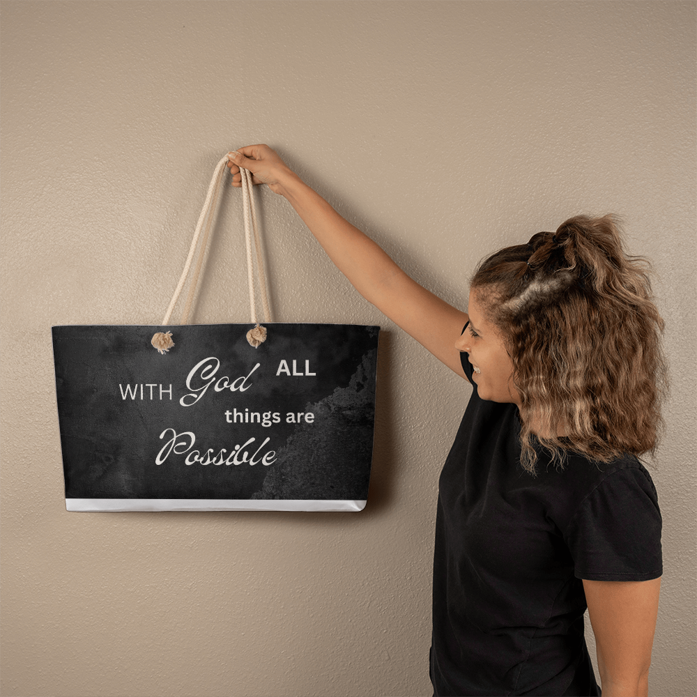 With God All Things Are Possible Weekender Tote Bag