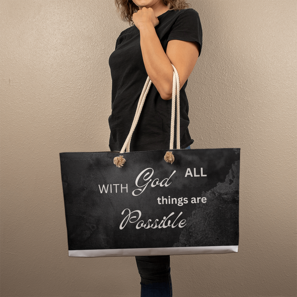 With God All Things Are Possible Weekender Tote Bag