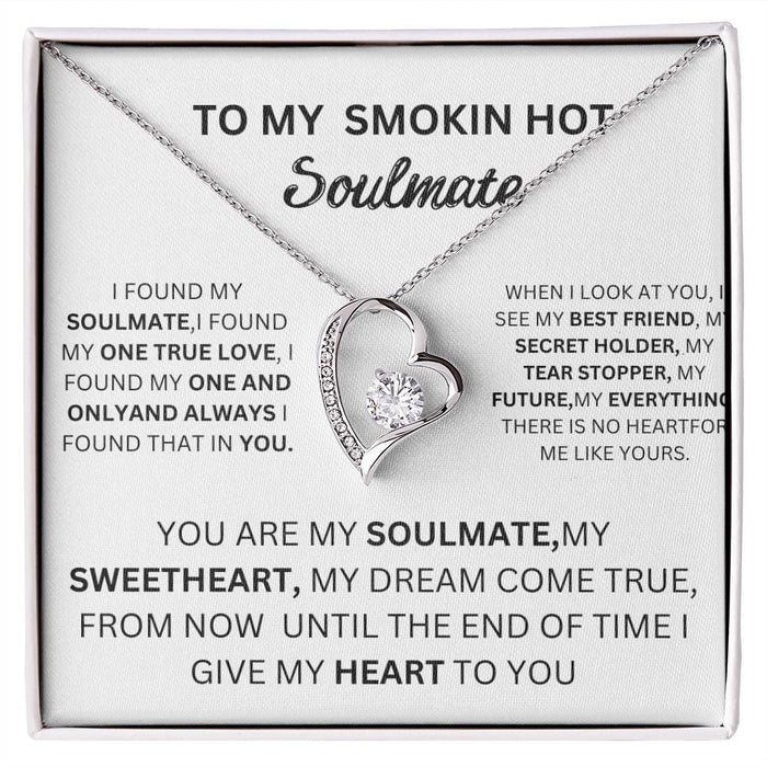 English To my Smokin Hot Soulmate Forever Love Necklace
