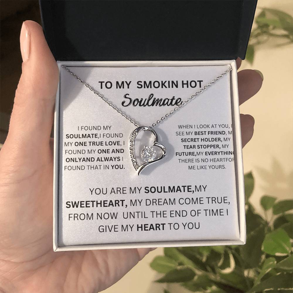 English To my Smokin Hot Soulmate Forever Love Necklace