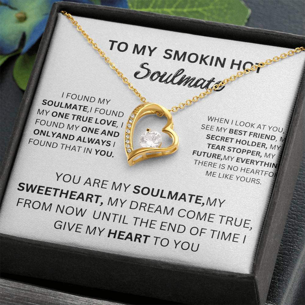 English To my Smokin Hot Soulmate Forever Love Necklace