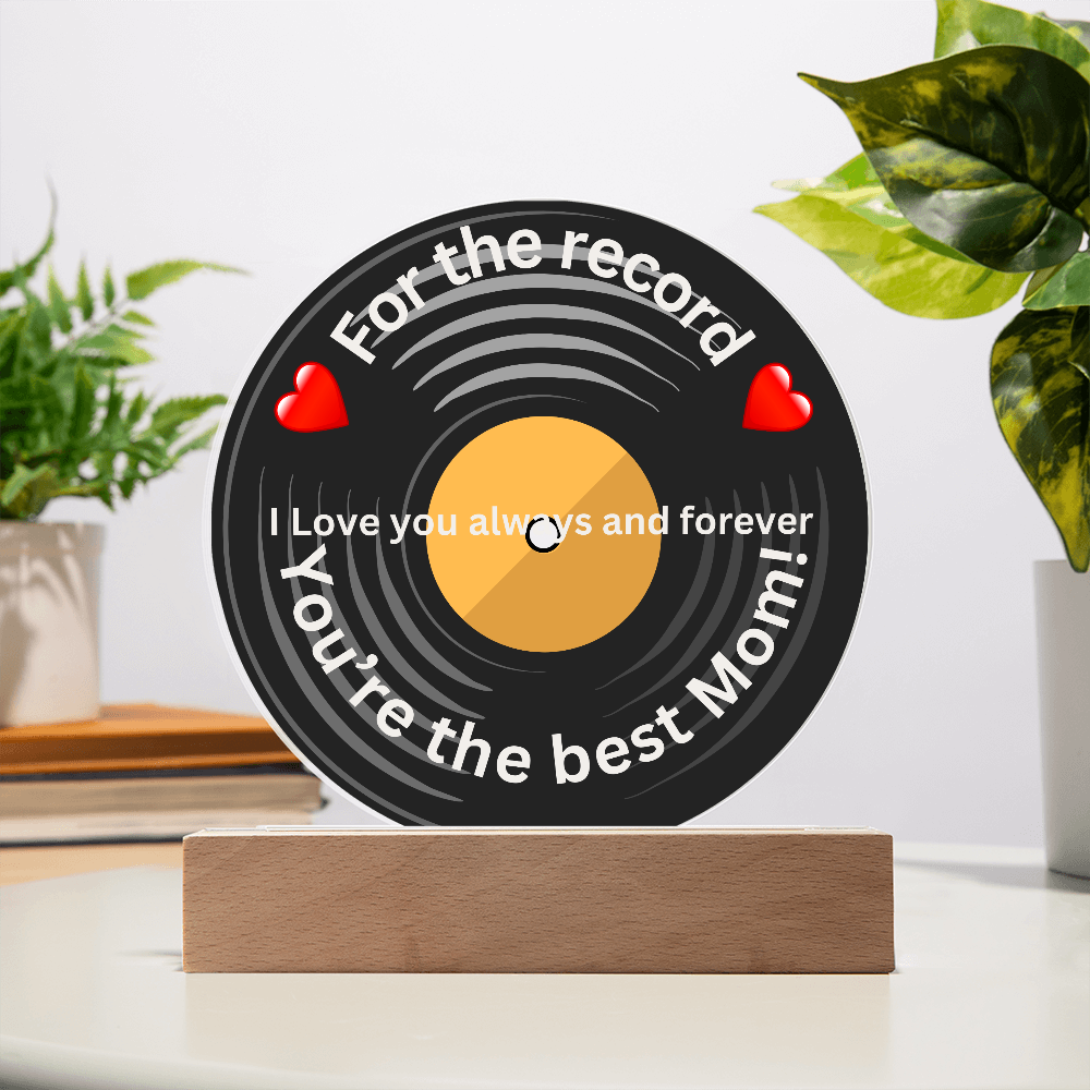 Mom For the Record Printed Acrylic Circle Plaque