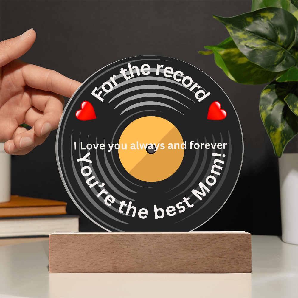 Mom For the Record Printed Acrylic Circle Plaque