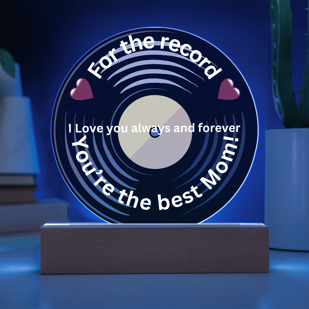 Mom For the Record Printed Acrylic Circle Plaque