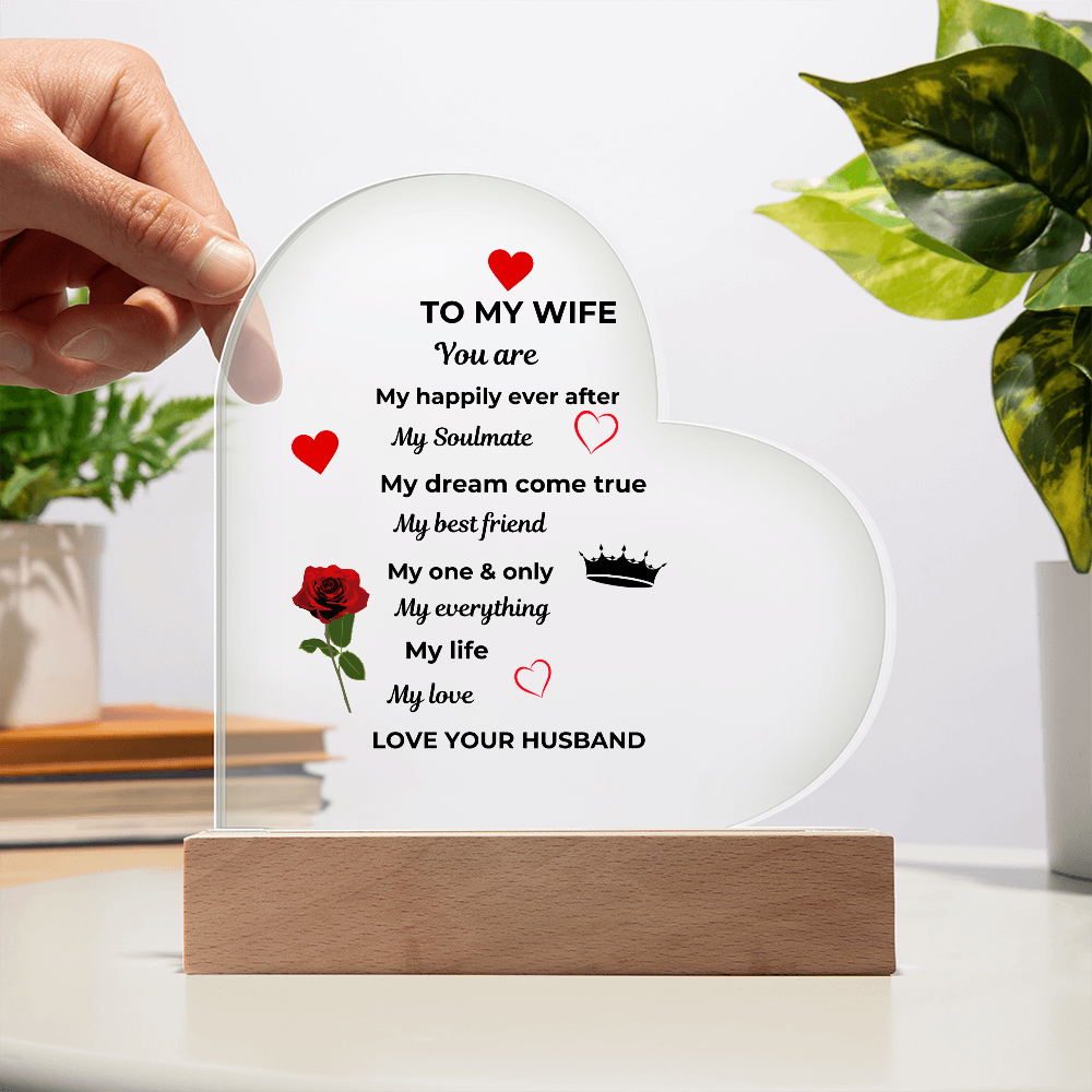 To My Wife Acrylic Heart Plaque