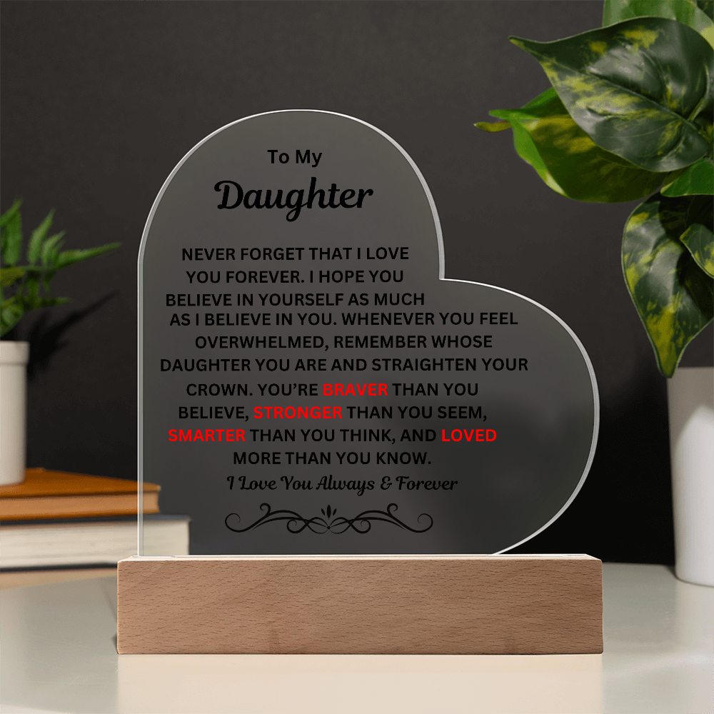 To My Daughter Printed Acrylic Heart Plaque