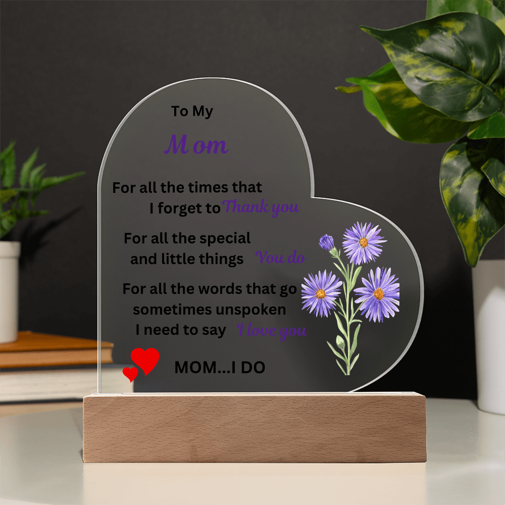 To My Mom Acrylic Heart Plaque