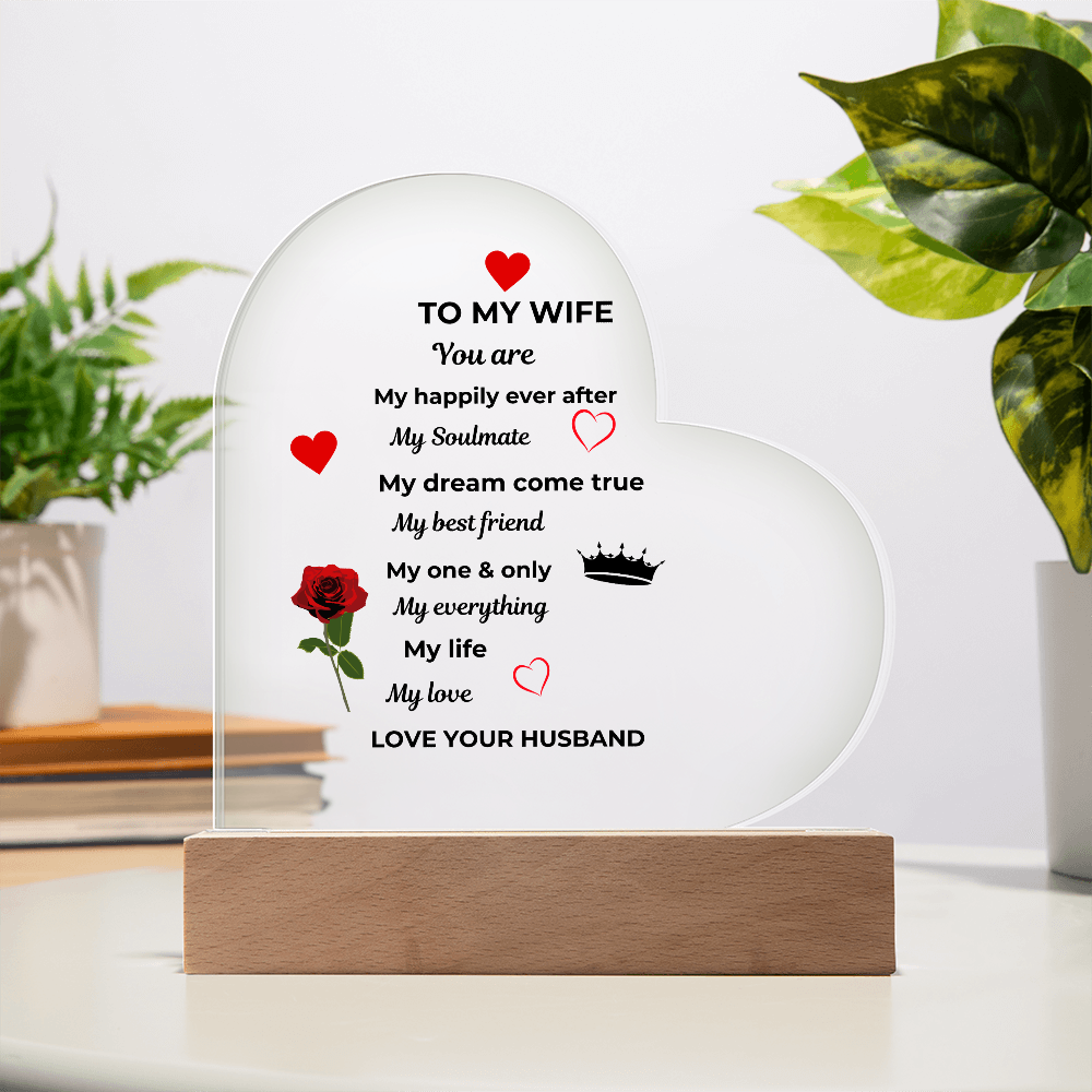 To My Wife Acrylic Heart Plaque