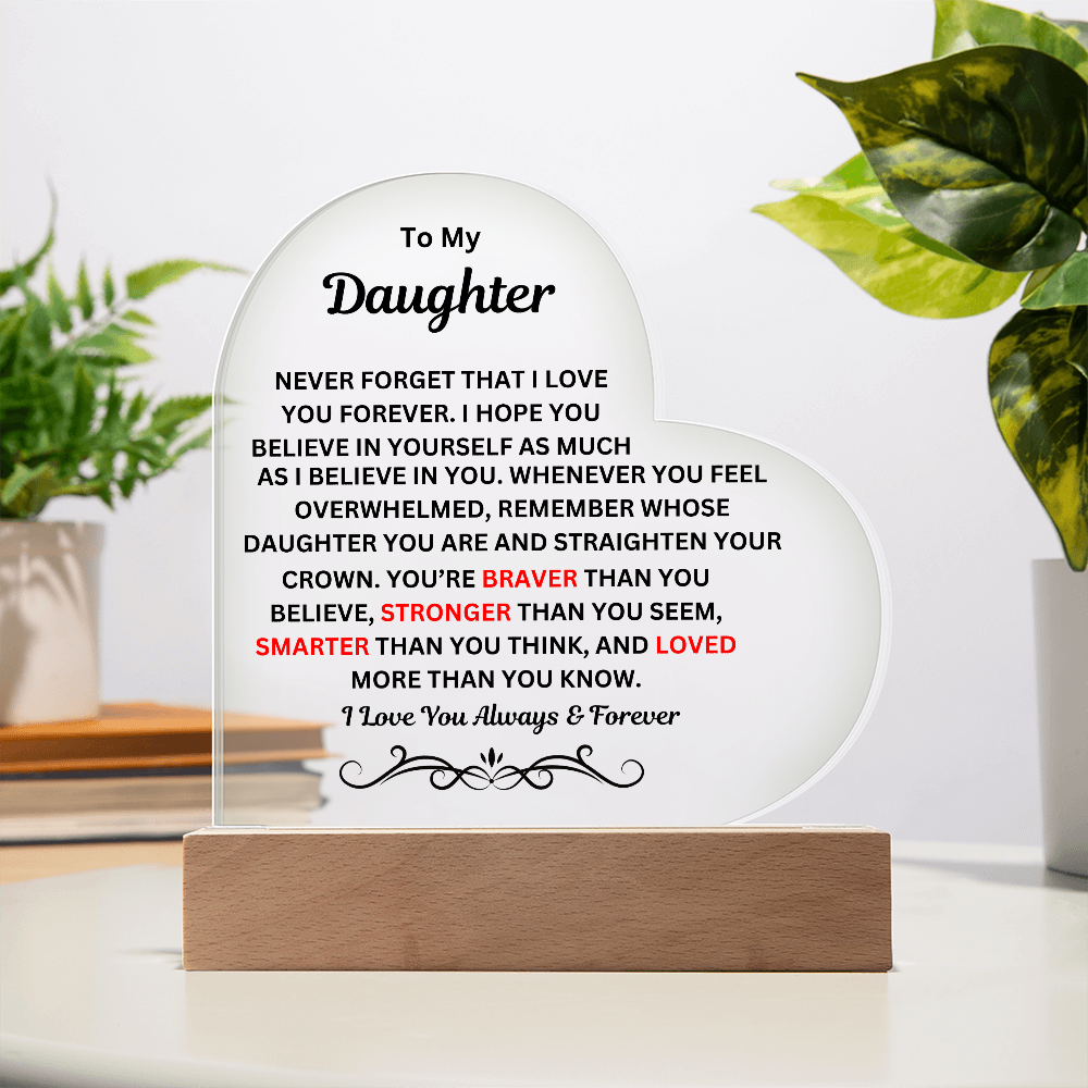 To My Daughter Printed Acrylic Heart Plaque