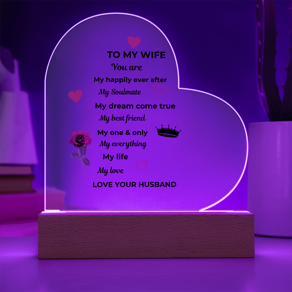 To My Wife Acrylic Heart Plaque