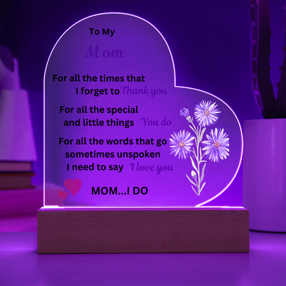 To My Mom Acrylic Heart Plaque