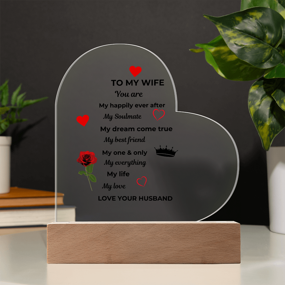 To My Wife Acrylic Heart Plaque