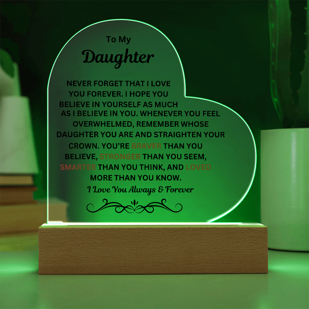 To My Daughter Printed Acrylic Heart Plaque