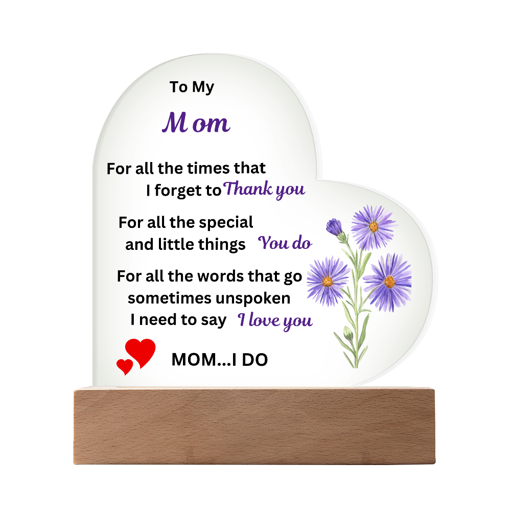 To My Mom Acrylic Heart Plaque