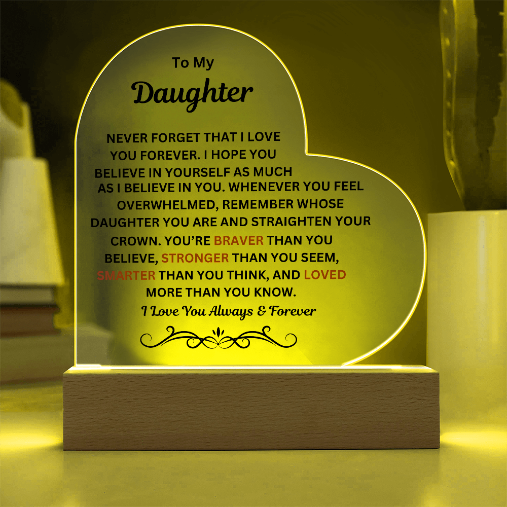 To My Daughter Printed Acrylic Heart Plaque
