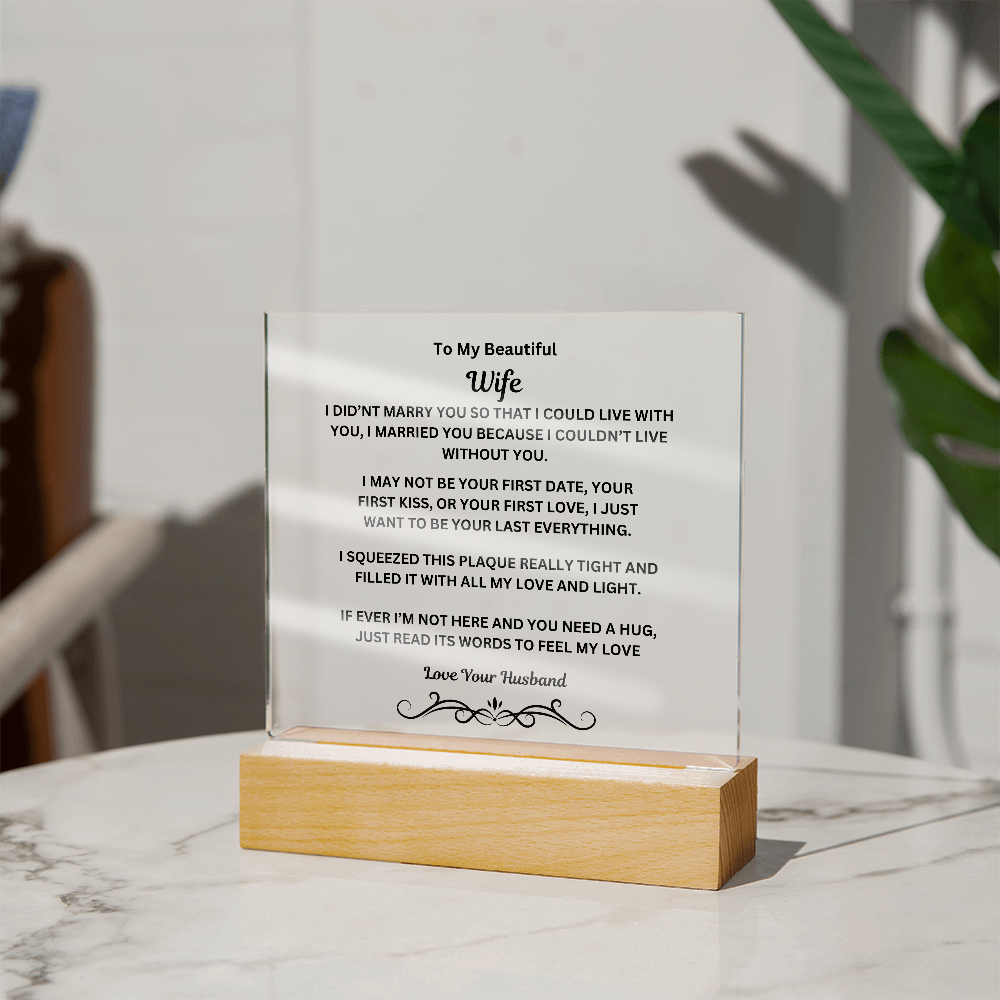 To My Beautiful Wife Printed Acrylic Square Plaque