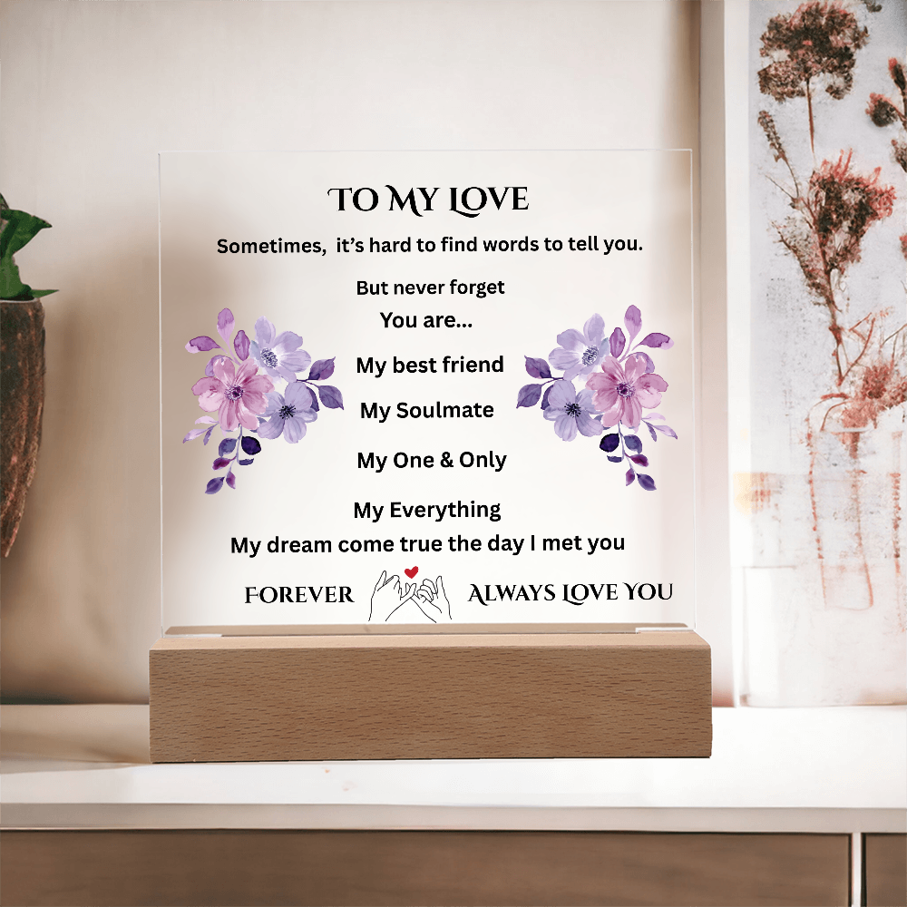 To My Love Printed Acrylic Square Plaque