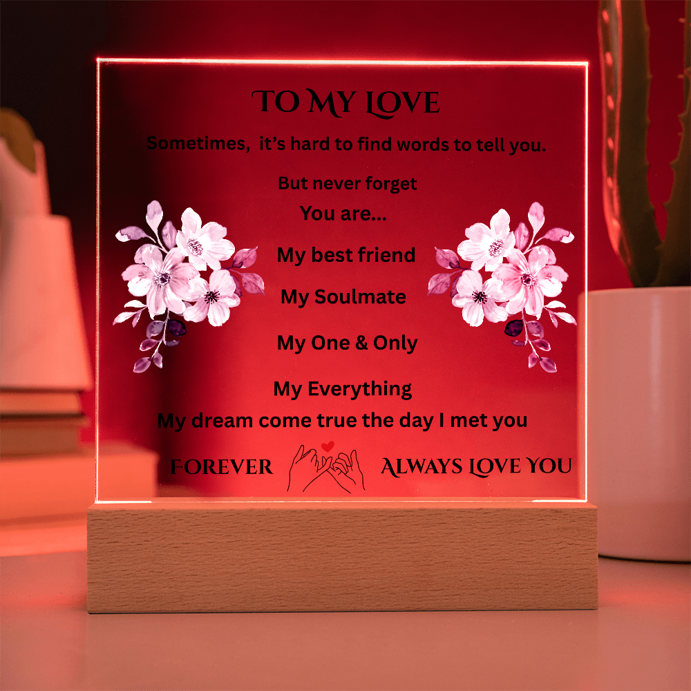To My Love Printed Acrylic Square Plaque