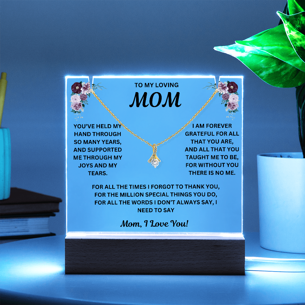 To My Loving Mom Keepsake Acrylic & Alluring Beauty Necklace