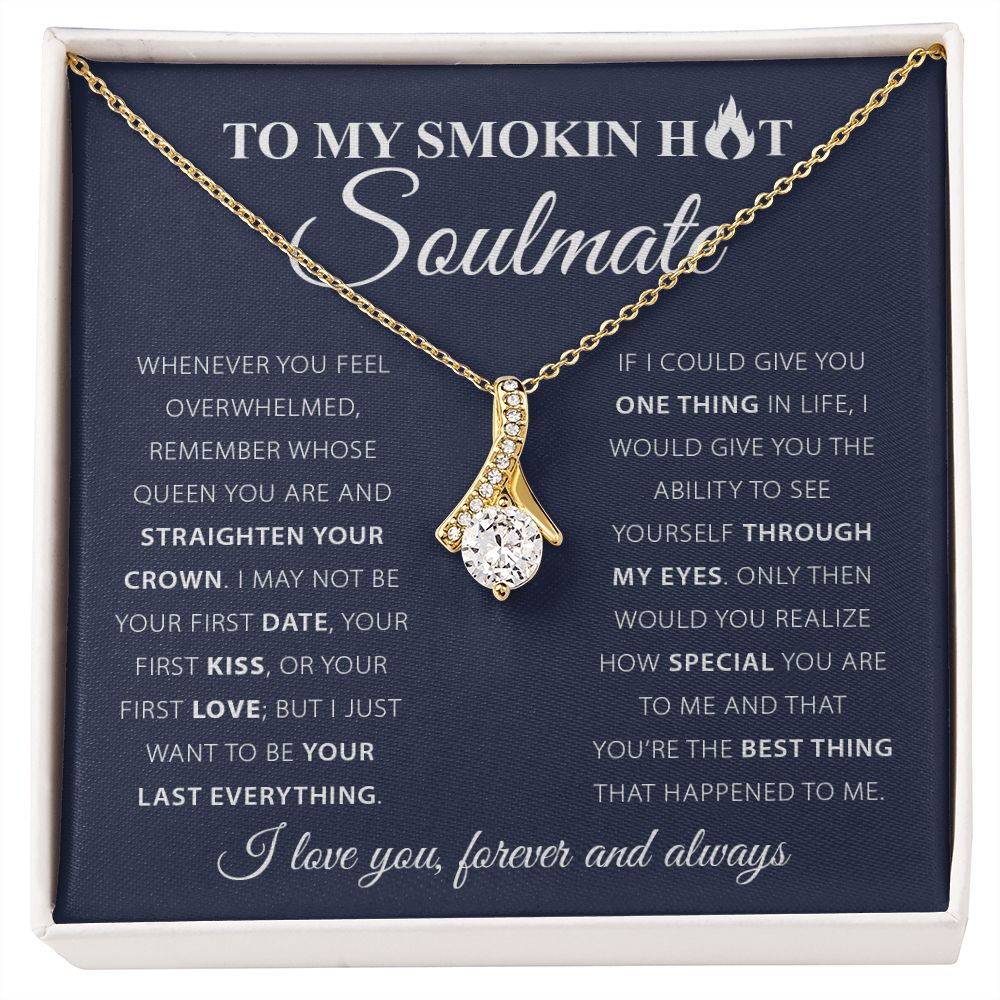 My Smokin Hot Soulmate | My Queen - Alluring Beauty Necklace