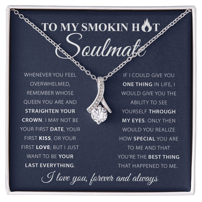 My Smokin Hot Soulmate | My Queen - Alluring Beauty Necklace