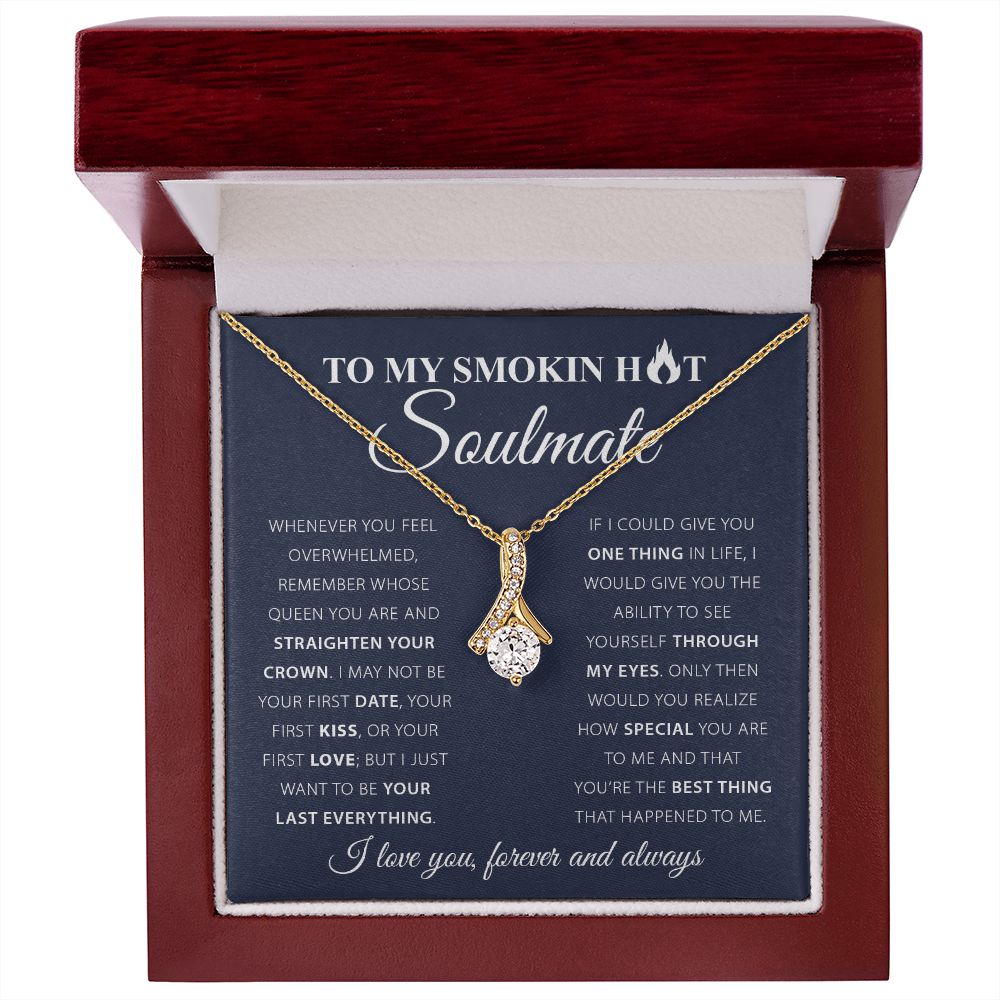 My Smokin Hot Soulmate | My Queen - Alluring Beauty Necklace
